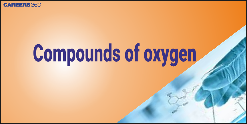 Oxygen Compounds: Definition, Examples and List